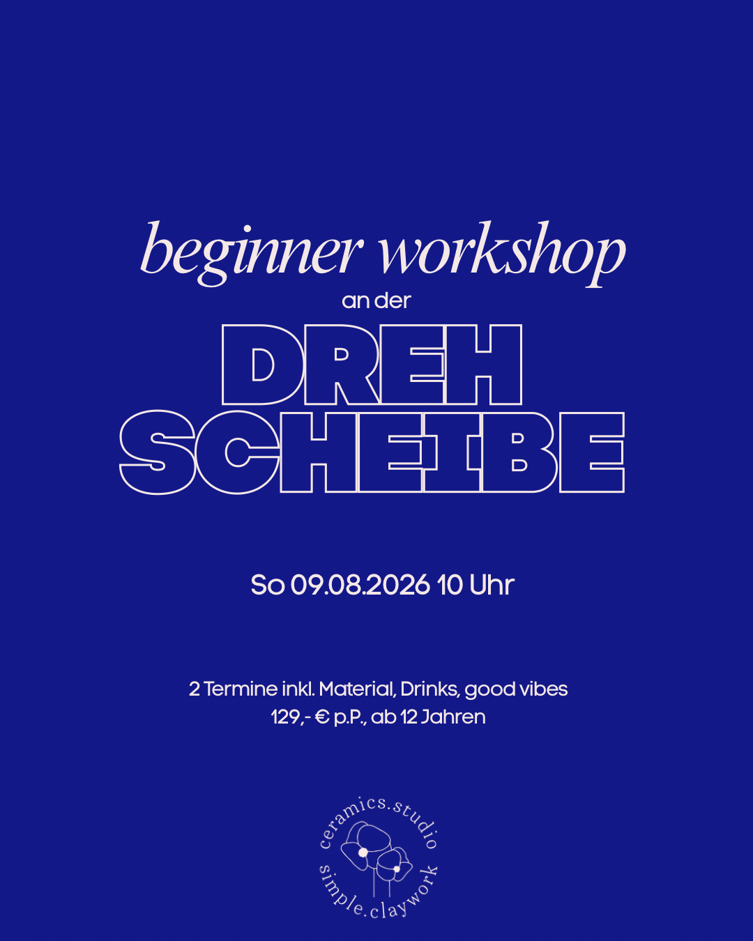 Beginner Workshop an der Drehscheibe Sonntag 09.08.26 10 Uhr