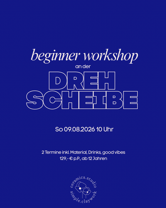 Beginner Workshop an der Drehscheibe Sonntag 09.08.26 10 Uhr