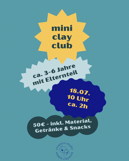 Mini Clay Club (ca. 3-6 Jahre mit Elternteil) 18.07.2026 10 Uhr