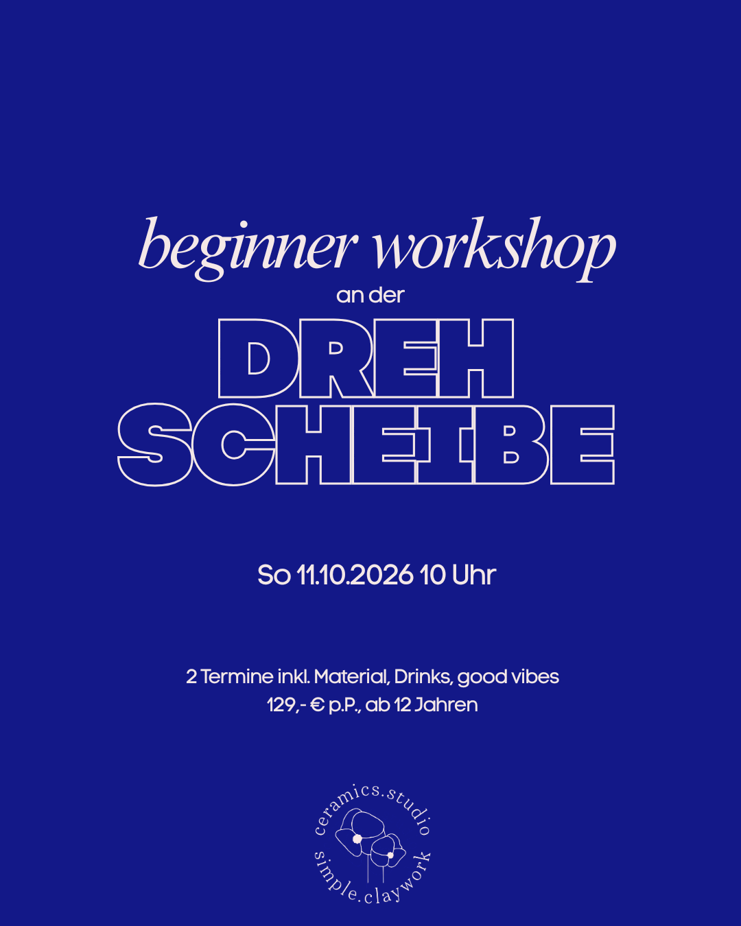 Beginner Workshop an der Drehscheibe Sonntag 11.10.26 10 Uhr
