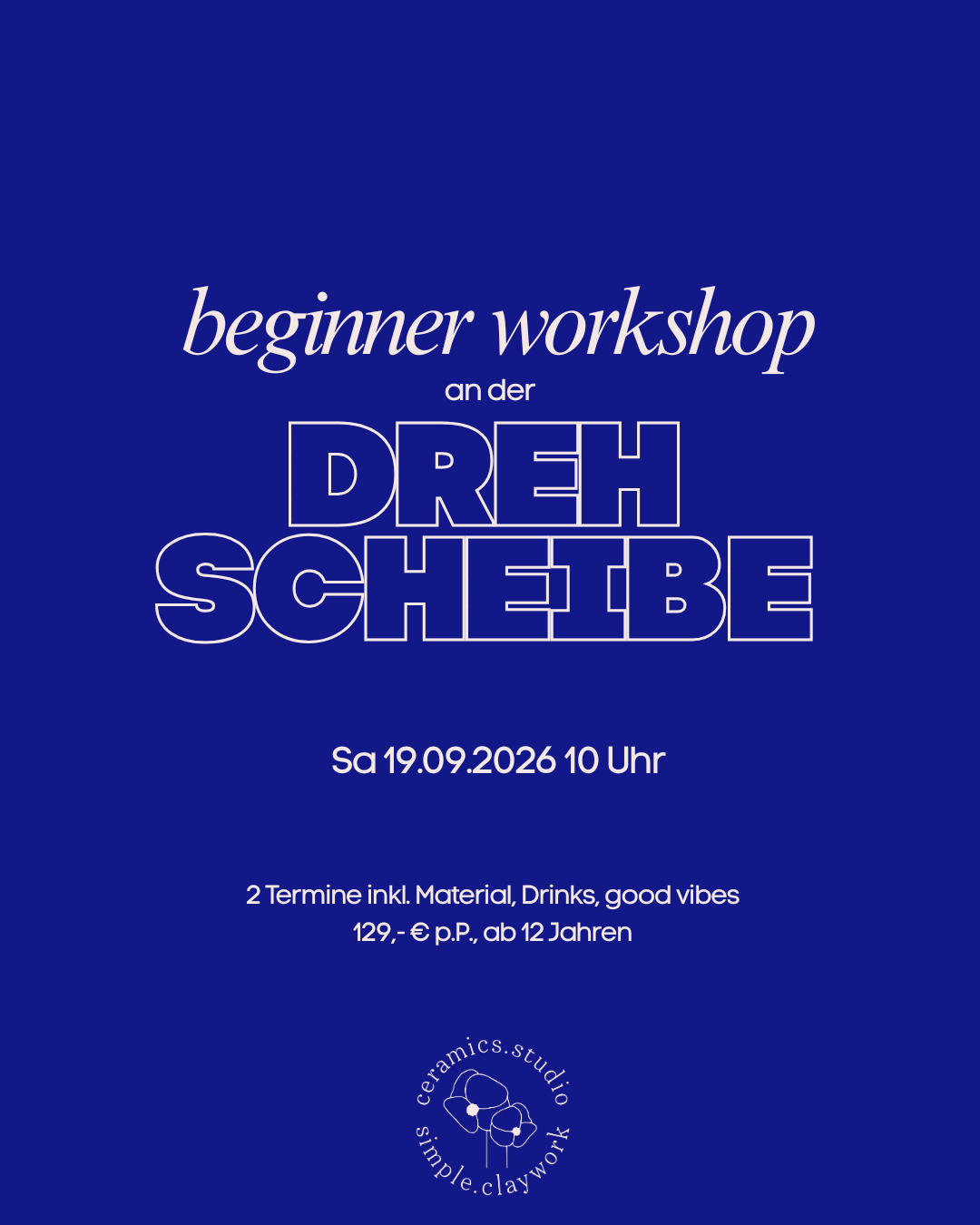 Beginner Workshop an der Drehscheibe Samstag 19.09.2026 10 Uhr