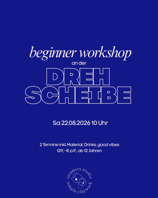 Beginner Workshop an der Drehscheibe Samstag 22.08.26 10 Uhr